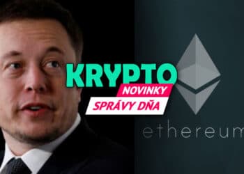 Správy - Elon Musk a Ethereum