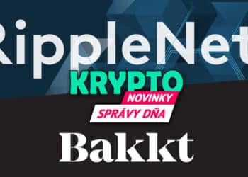 Správy dňa - Bakkt a RippleNet