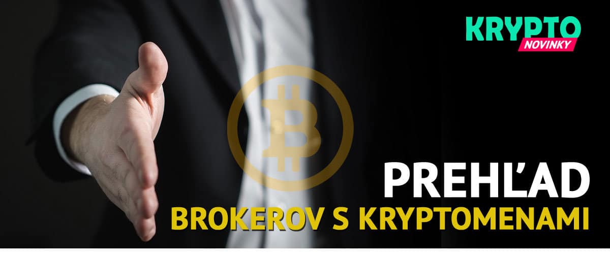 Prehľad brokerov s kryptomenami