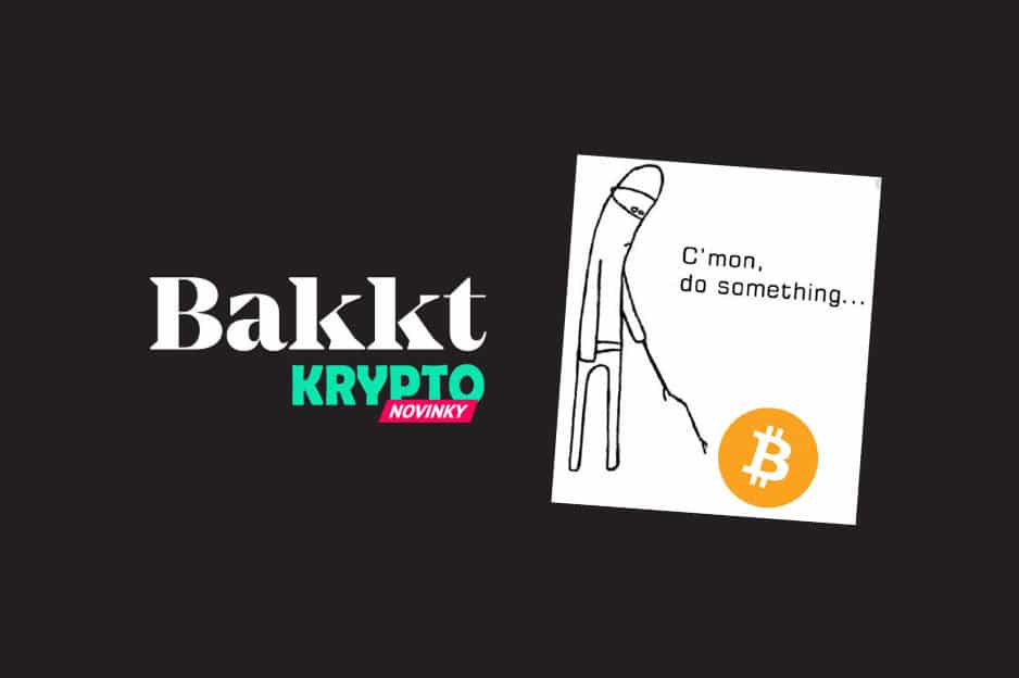 Bakkt - Bitcoin do something