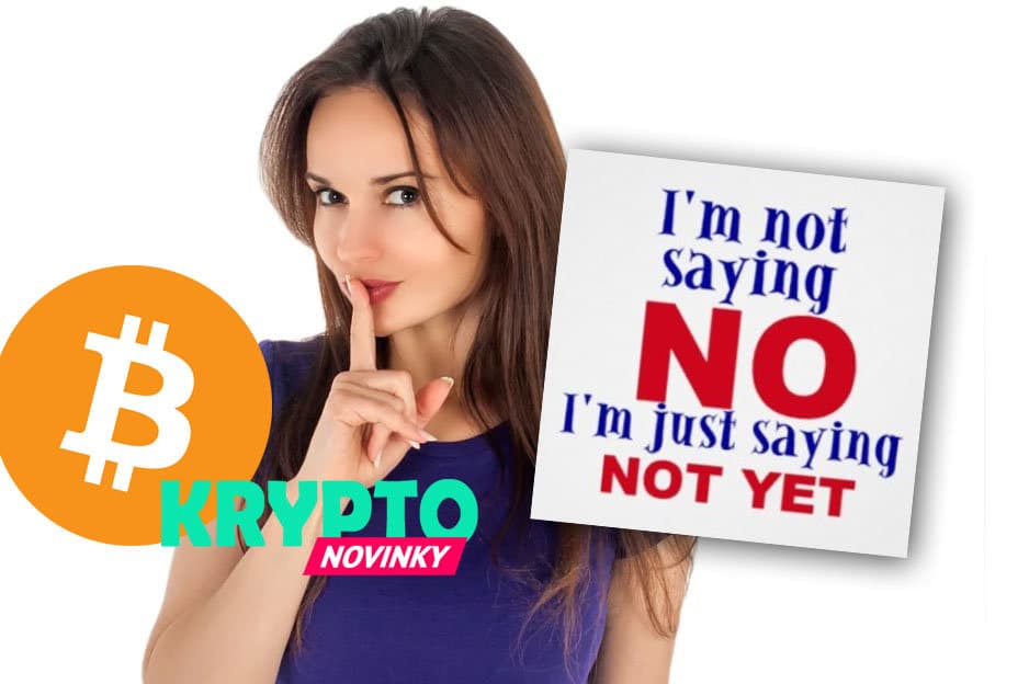 Bitcoin ešte nie