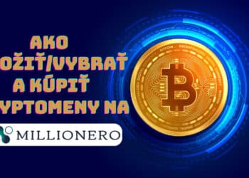 NÁVOD | Ako vkladať/vyberať prostriedky a nakupovať kryptomeny na krypto burze Millionero